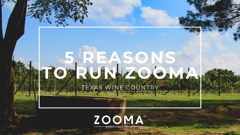 5 Reasons to Run ZOOMA Texas Wine Country