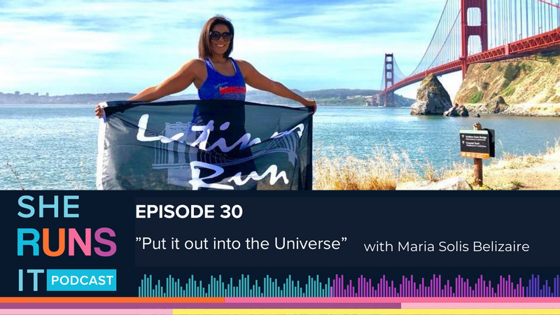 Episode 30 - ”Put it out into the Universe” with Maria Solis Belizaire