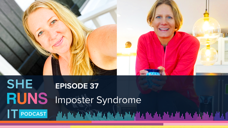 Episode 37 - Imposter Syndrome: Stop Feeling Like a Fraud