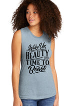 Wake Up Beauty It's Time To Beast Muscle Tank